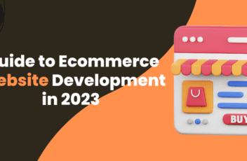Guide To E-commerce Website Development